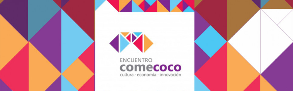 imagen IV Encuentro de Industrias Creativas COMECOCO 2019