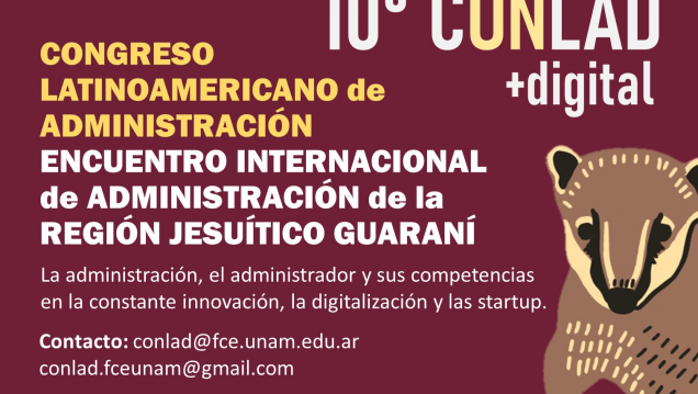 imagen Formá parte del 10° Congreso Latinoamericano de Administración y el 13° Encuentro Internacional de Administración de la Región Jesuítica Guaraní