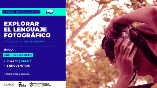 imagen Taller de Fotografía en la Nave UNCUYO: explorar desde el lenguaje fotográfico