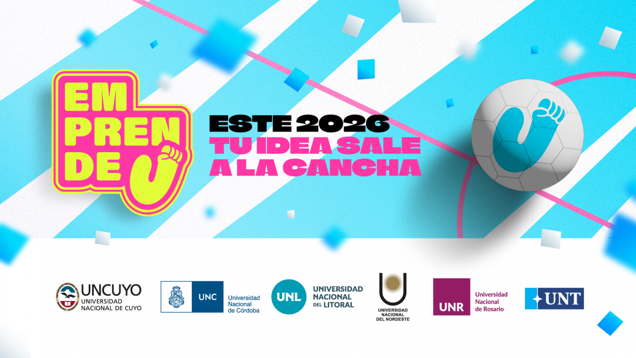 imagen Inscripciones Emprende U 2026: Tu idea sale a la cancha!