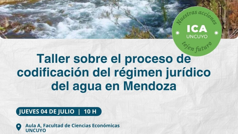 imagen Taller sobre el proceso de codificación del régimen jurídico del Agua en Mendoza 