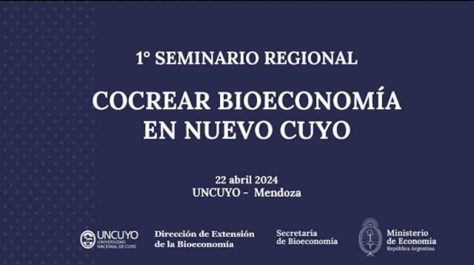 imagen Reviví el Seminario Regional Cocrear Bioeconomía en Nuevo Cuyo que se brindó en nuestra facultad