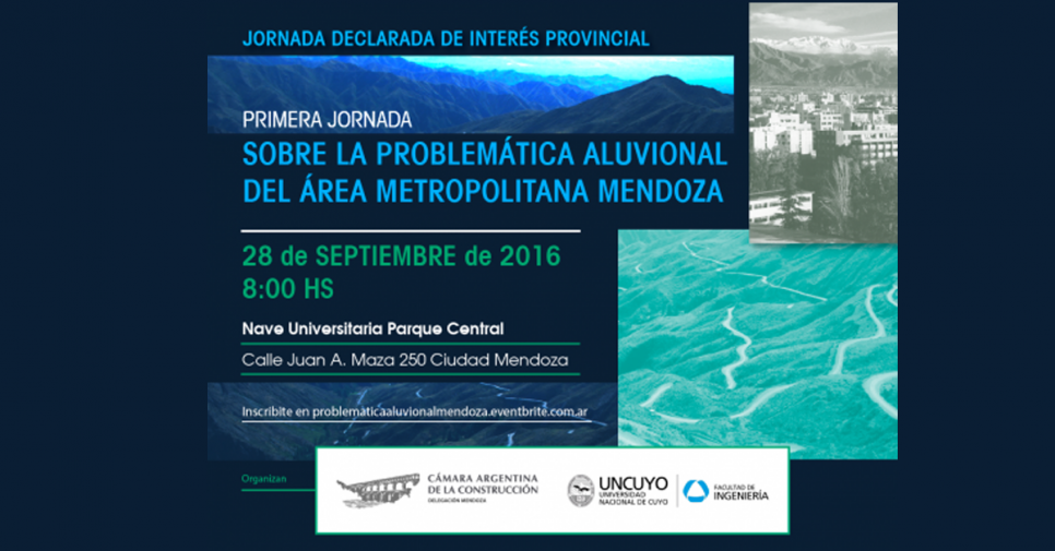 imagen Primera Jornada sobre la problemática aluvional del Área Metropolitana de Mendoza