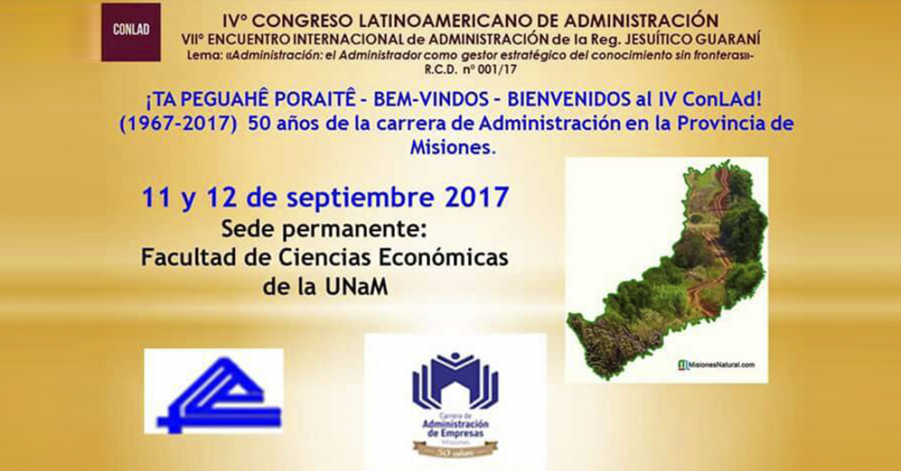 imagen Vº CONGRESO LATINOAMERICANO de ADMINISTRACIÓN - VIIº ENCUENTRO INTERNACIONAL de ADMINISTRACIÓN de la Reg. JESUÍTICO GUARANÍ