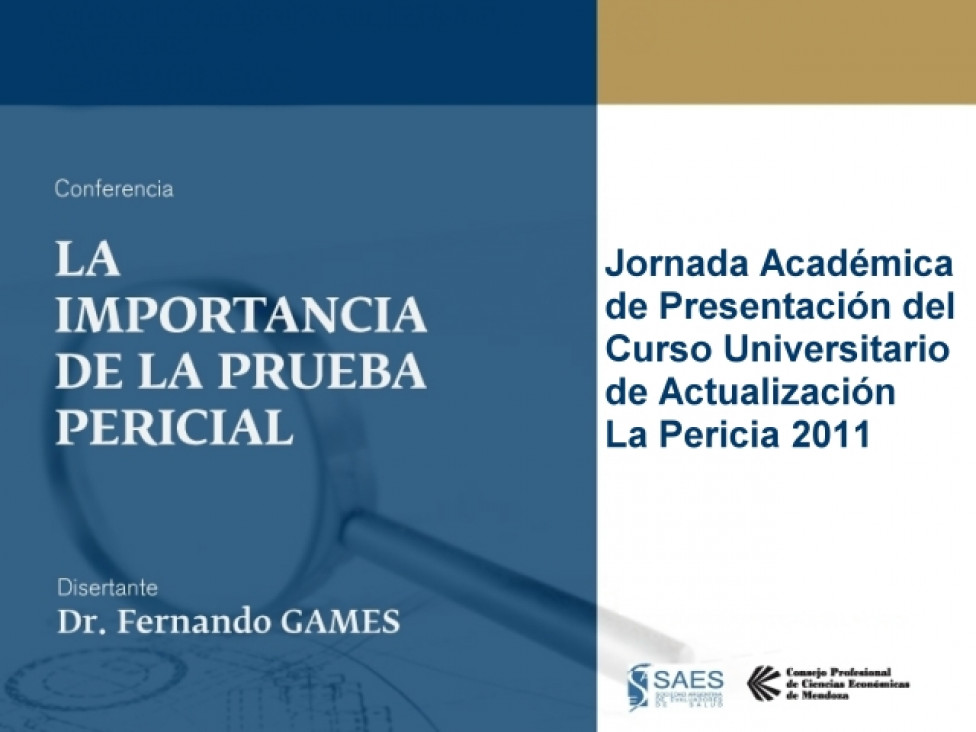 imagen "La importancia de la Prueba Pericial" será el tema de una exposición del Dr. Games