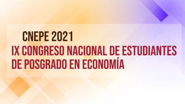 imagen IX Congreso Nacional de Estudiantes de Posgrado de Economía 