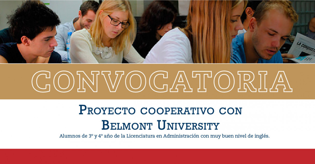 imagen Convocatoria para participar de proyecto de intercambio estudiantil con alumnos de la Universidad de Belmont, Nashville, USA   -      Mayo 2017