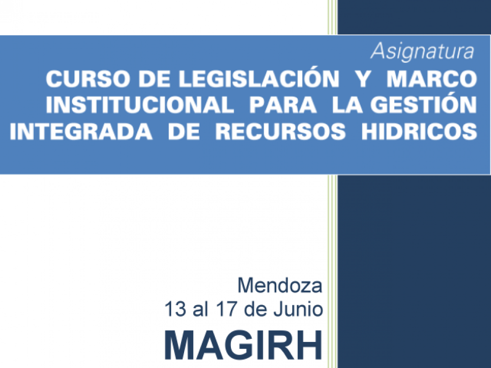 imagen Comienza el Curso sobre Legislación y Marco Institucional para la Gestión de Recursos Hídricos