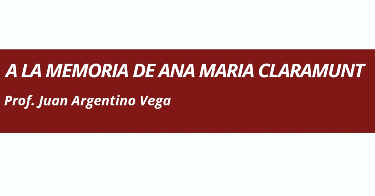 imagen A LA MEMORIA DE ANA MARIA CLARAMUNT