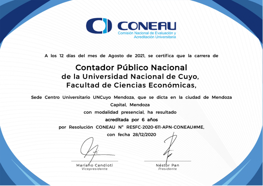 imagen  La FCE recibió los certificados de acreditación de la carrera de Contador Público Nacional ante la CONEAU por el máximo plazo 