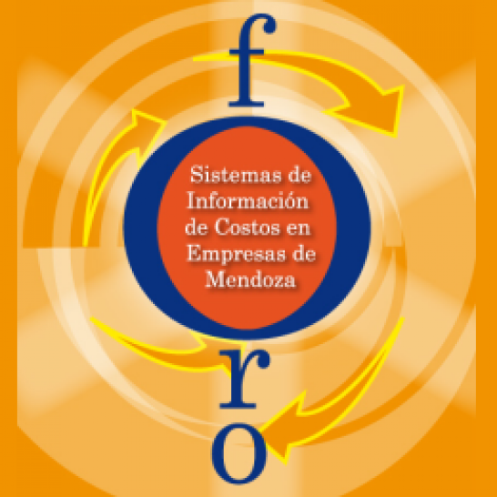 imagen Realizarán el Foro "Sistemas de Información de Costos en Empresas de Mendoza"