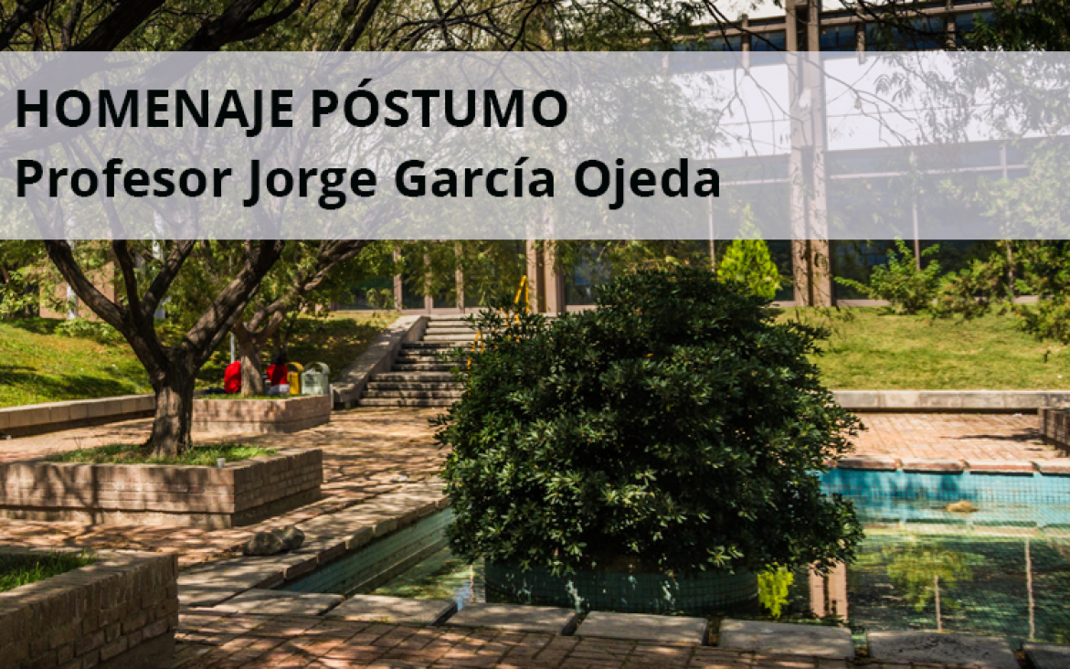 imagen Homenaje póstumo al Profesor Jorge García Ojeda 