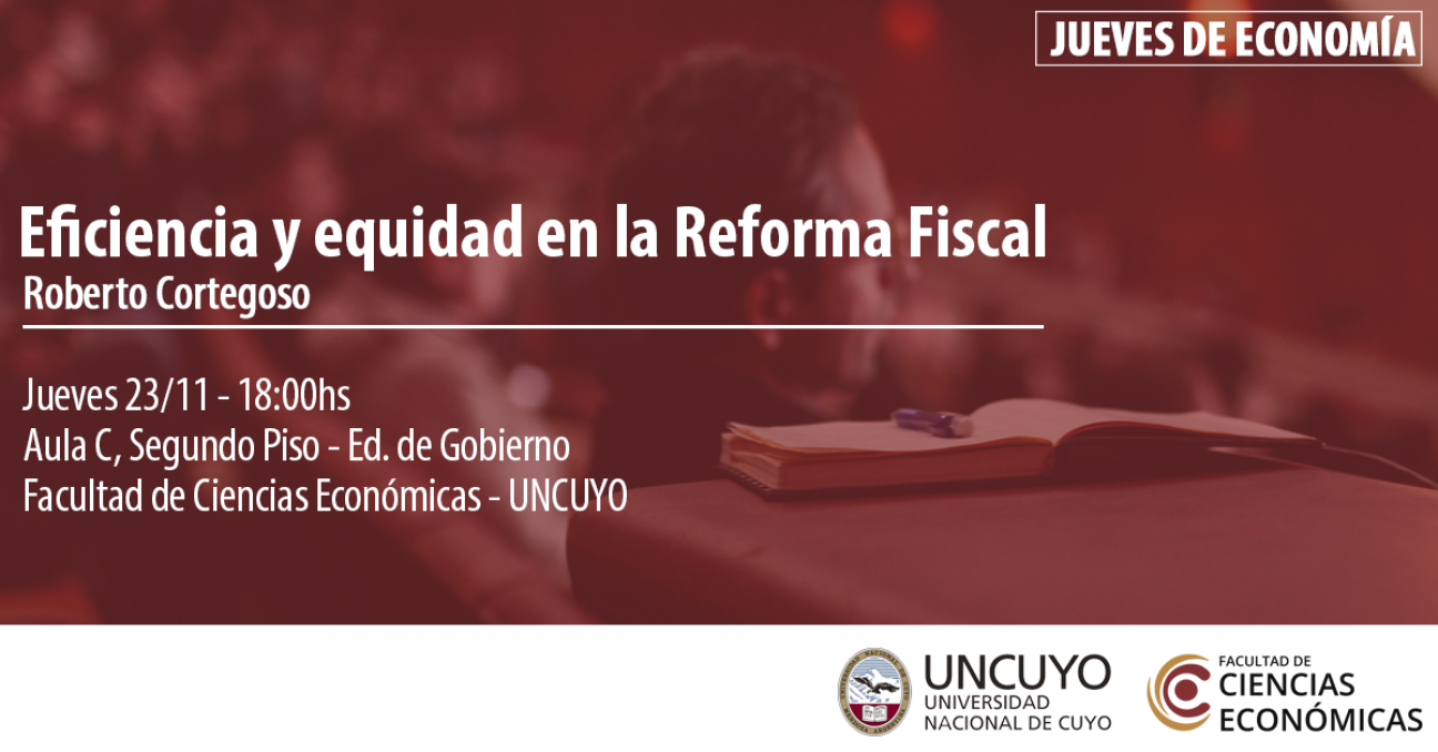 imagen Jueves de Economía: Eficiencia y equidad en la Reforma Fiscal 