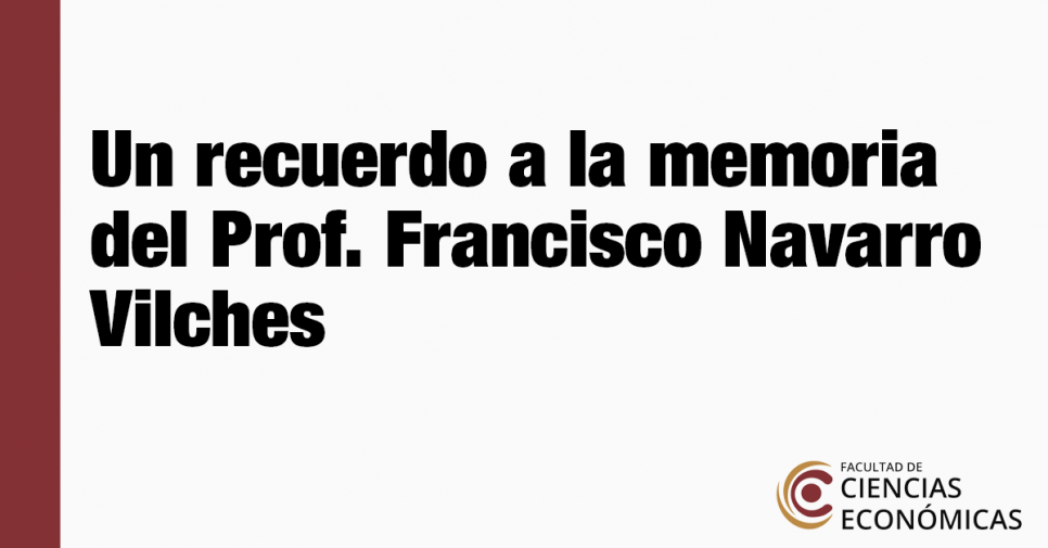 imagen Un recuerdo a la memoria del Prof. Francisco Navarro Vilches