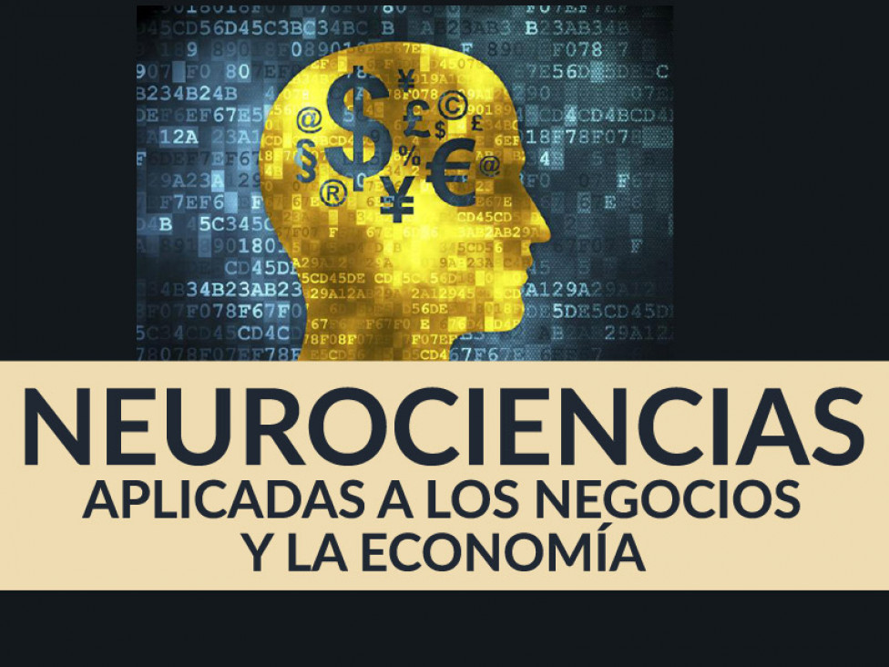 imagen JORNADA:  NEUROCIENCIAS APLICADAS A LOS NEGOCIOS Y LA ECONOMÍA