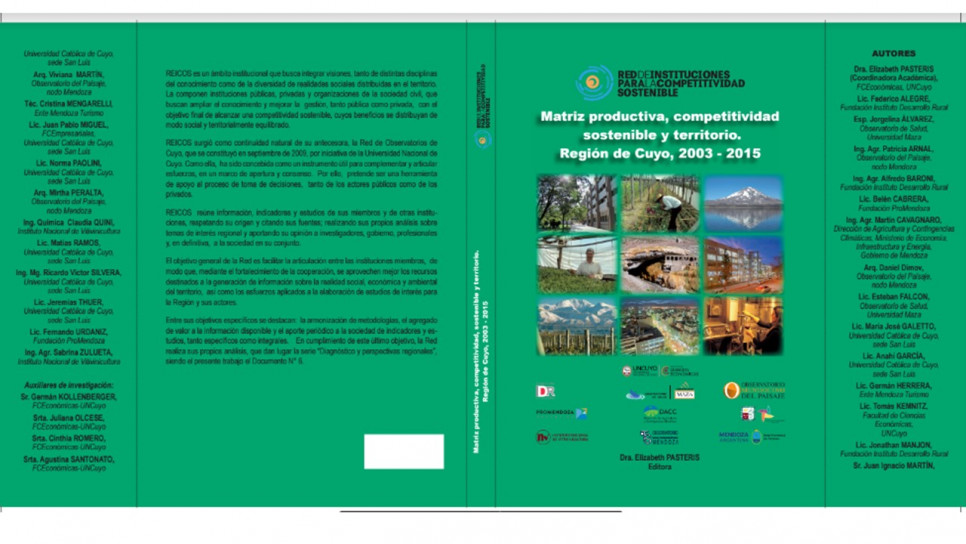 imagen  EL próximo Jueves, 6 de octubre, estará a la venta el Libro Matriz productiva, competitividad sostenible y territorio. Región de Cuyo 2003 - 2015. REICOS