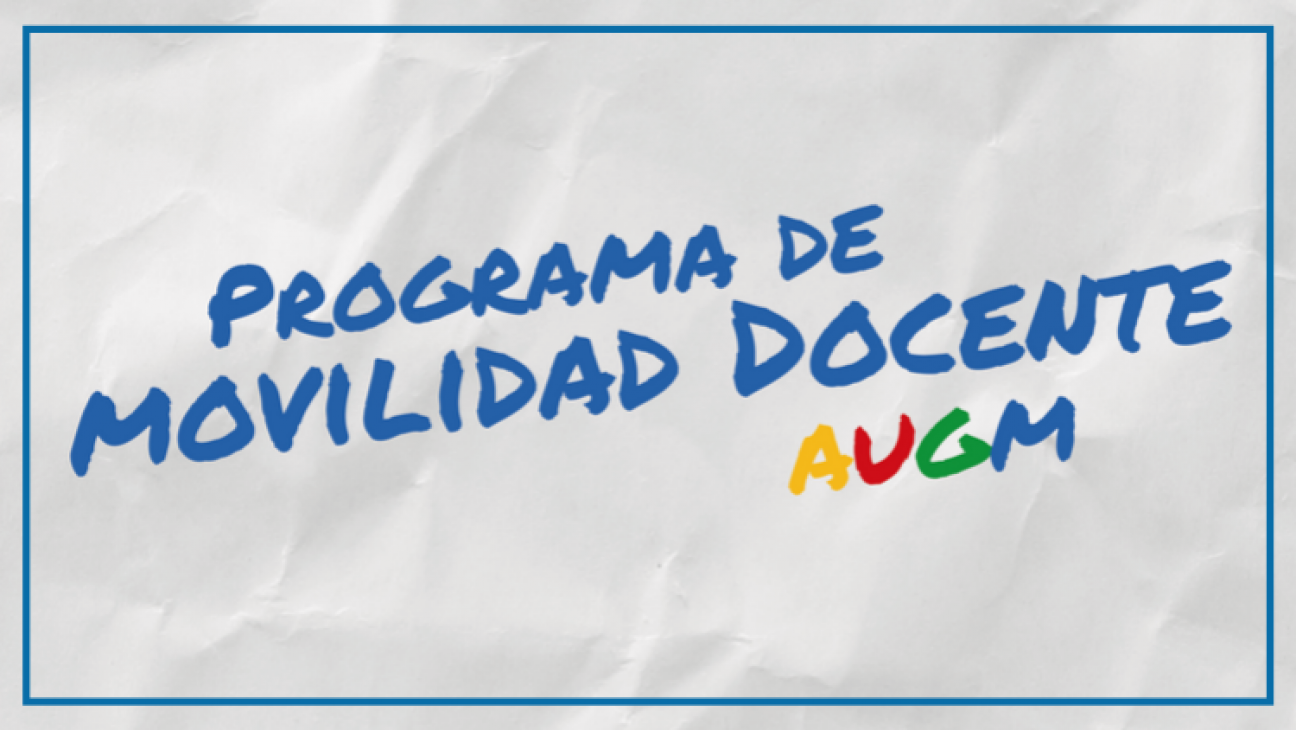 imagen Convocatoria de movilidad programa ESCALA docente AUGM