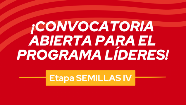 imagen Sumate al Programa Líderes: abrió la convocatoria para la Etapa SEMILLAS IV
